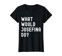 ¿Qué haría Josefina? Camiseta gráfica económica, Mujer, Negro, L