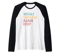 ¿Qué haría Juan? Amo a Juan Camiseta Manga Raglan