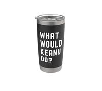 ¿Qué haría Keanu? Vaso térmico de acero inoxidable de doble pared