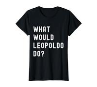 ¿Qué haría Leopoldo? Camiseta gráfica económica, Mujer, Negro, XL