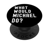 ¿Qué haría Michael? PopSockets PopGrip Adhesivo