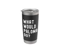 ¿Qué haría Paloma? Vaso térmico de acero inoxidable de doble pared