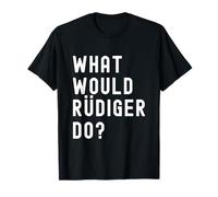¿Qué haría Rüdiger? Camiseta