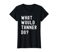 ¿Qué haría Tanner? Camiseta gráfica económica, Mujer, Negro, S