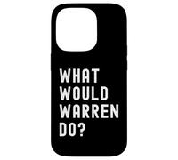¿Qué haría Warren? Carcasa para iPhone 14 Pro