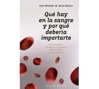 Qué Hay En La Sangre Y Por Qué Debería Importarte