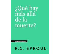 ¿Que hay mas alla de la muerte? (What Comes After This Life?