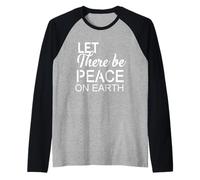 Que haya paz Antiguerra No guerra Parar guerras Camiseta Manga Raglan