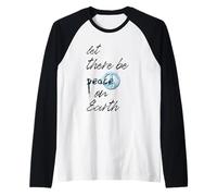 Que haya paz Antiguerra No guerra Parar guerras Camiseta Manga Raglan
