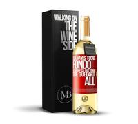 «Que hayas tocado fondo no significa que tengas que quedarte allí» Mensaje en una Botella. Vino Blanco Premium Verdejo Joven + Gift Box. Etiqueta Roja PERSONALIZABLE