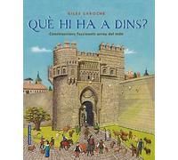 Què hi ha a dins? Construccions fascinants arreu del món (+8) | Giles Laroche