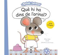 Què hi ha dins de l'orinal? (El ratolí tafaner)