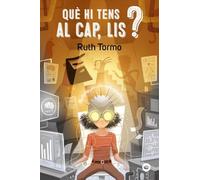 Què hi tens al cap, Lis? (Llibres infantils i juvenils - Antaviana)