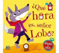¿QUE HORA ES SEÑOR LOBO?: 8 (MINI LIBROS)