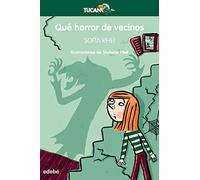 ¡Qué horror de vecinos! (TUCÁN +10)