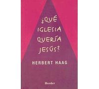 ¿Qué iglesia quería Jesús? (SIN COLECCION)