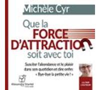 Que La Force Dattraction Soit Avec Toi (audiolibro)