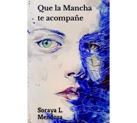 Que la Mancha te acompañe