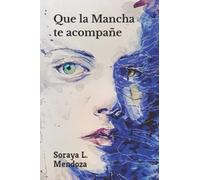 Que la Mancha te acompañe