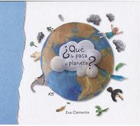 ¿Qué le pasa al planeta? (Me lo dijo un pajarito)