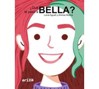 ¿Qué le pasó a Bella? (Infantil)