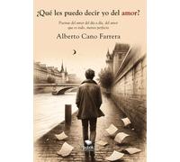 QUE LES PUEDO DECIR YO DEL AMOR | Alberto Cano Farrera