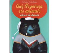 QUÈ LLEGEIXEN ELS ANIMALS ABANS DE DORMIR (ALBUMES ILUSTRADOS)