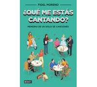 ¿qué Me Estás Cantando?
