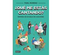 ¿Qué me estás cantando?: Memoria de un siglo de canciones (Sociedad)