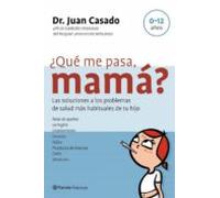 ¿qué Me Pasa Mamá? (ebook)