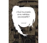 ¿Qué me pasaría si me mordiese una serpiente?