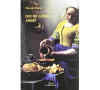 Que me queres, amor?: 135 (Literaria)