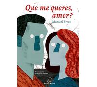 Que me queres amor? (ilustrada): 2 (Xohán Ledo)