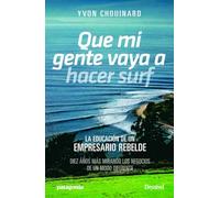 Que mi gente vaya a hacer surf (LITERATURA)