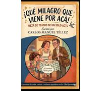 ¡Qué milagro que viene por acá!