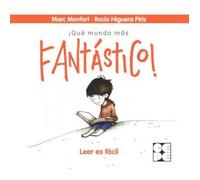 QUE MUNDO MAS FANTASTICO! (LECTURAS COMPRENSIVAS PROGRESIVAS)