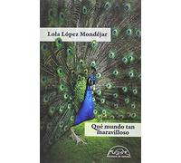 Qué mundo tan maravilloso: 262 (Voces / Literatura)