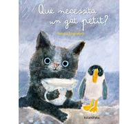 Què necessita un gat petit? (Obres d'autor)