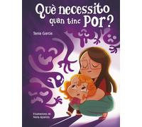Què necessito quan tinc por? | Tania García