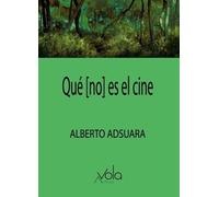 Qué [no] es el cine (VOLA)