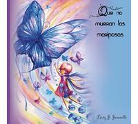 Que no mueran las mariposas