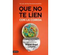 que no te lien con la comida: una guia imprescindible para saber si es