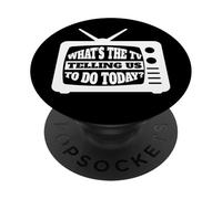 ¿Qué Nos Dice la televisión Que hagamos Hoy? Media TV Internet PopSockets PopGrip Adhesivo