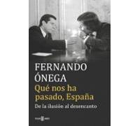 Qué Nos Ha Pasado España
