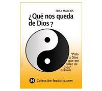 ¿Qué nos queda de Dios?: 34 (Colección Feadulta)