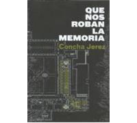 Que Nos Roban La Memoria