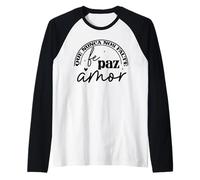 Que Nunca Nos Falte Fé, Paz, Amor Camiseta Manga Raglan