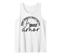 Que Nunca Nos Falte Fé, Paz, Amor Camiseta sin Mangas