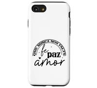 Que Nunca Nos Falte Fé, Paz, Amor Carcasa para iPhone SE (2020) / 7/8