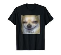 ¿Qué Onda? Divertido Perro Chihuahua Borroso Meme Español Camiseta